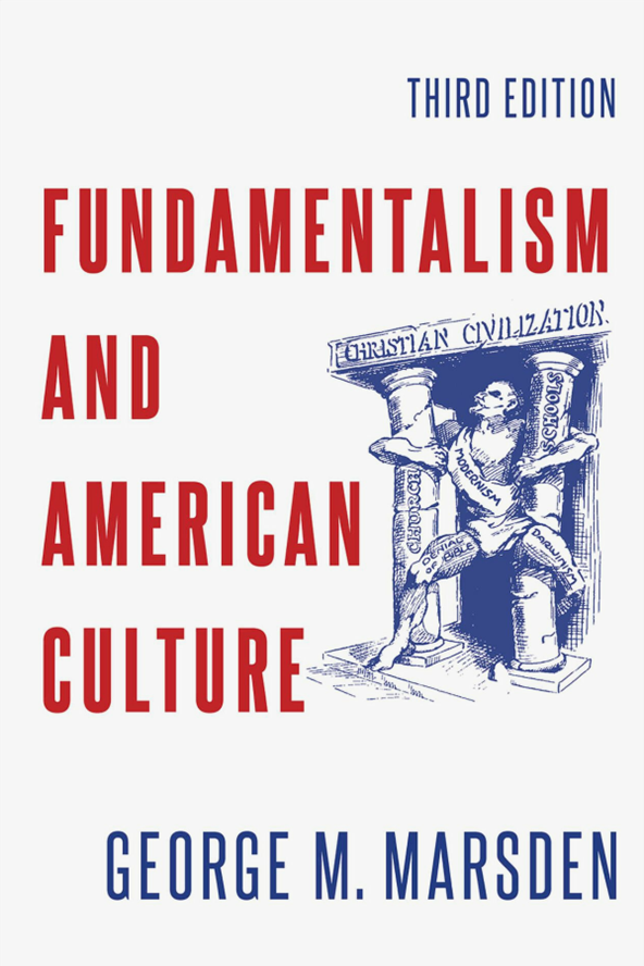 Cover of Fundamentalism and American Culture by George M. Marsden